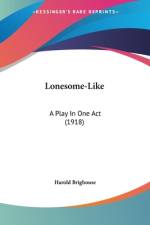 Lonesome-Like af Harold Brighouse