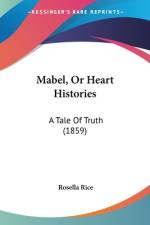 Mabel, Or Heart Histories af Rosella Rice