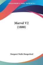 Marvel V2 (1888) af Margaret Wolfe Hungerford