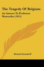 The Tragedy Of Belgium af Richard Grasshoff