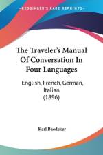 The Traveler's Manual Of Conversation In Four Languages af Karl Baedeker