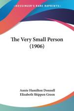 The Very Small Person (1906) af Annie Hamilton Donnell