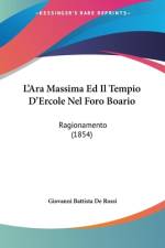 L'Ara Massima Ed Il Tempio D'Ercole Nel Foro Boario af Giovanni Battista De Rossi