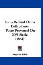 Louis Bellaud De La Bellaudiere af Augustin Fabre