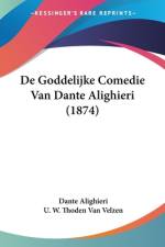 De Goddelijke Comedie Van Dante Alighieri (1874) af Dante Alighieri