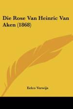 Die Rose Van Heinric Van Aken (1868) af Eelco Verwijs
