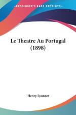 Le Theatre Au Portugal (1898) af Henry Lyonnet