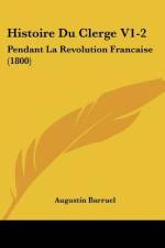 Histoire Du Clerge V1-2 af Augustin Barruel