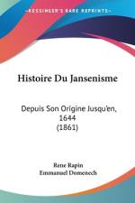 Histoire Du Jansenisme af Rene Rapin