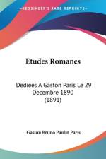 Etudes Romanes af Gaston Bruno Paulin Paris