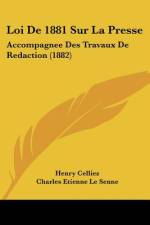 Loi De 1881 Sur La Presse af Henry Celliez