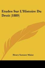 Etudes Sur L'Histoire Du Droit (1889) af Henry Sumner Maine