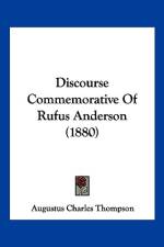 Discourse Commemorative Of Rufus Anderson (1880) af Augustus Charles Thompson
