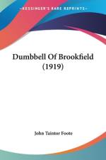 Dumbbell Of Brookfield (1919) af John Taintor Foote
