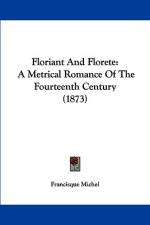 Floriant And Florete af Francisque Michel