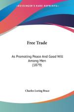 Free Trade af Charles Loring Brace