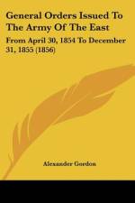 General Orders Issued To The Army Of The East af Alexander Gordon