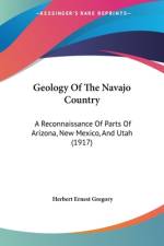 Geology Of The Navajo Country af Herbert Ernest Gregory