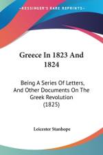 Greece In 1823 And 1824 af Leicester Stanhope