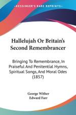 Hallelujah Or Britain's Second Remembrancer af George Wither