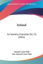Ireland af Samuel Carter Hall