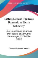 Letters De Jean-Francois Bonomio A Pierre Schnewly af Giovanni Francesco Bonomi