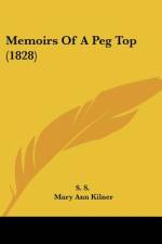Memoirs Of A Peg Top (1828) af S. S.