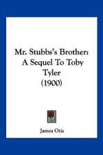 Mr. Stubbs's Brother af James Otis