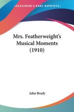 Mrs. Featherweight's Musical Moments (1910) af John Brady