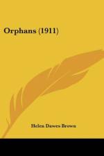 Orphans (1911) af Helen Dawes Brown