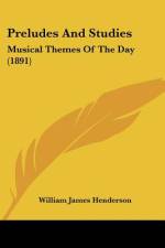 Preludes And Studies af William James Henderson