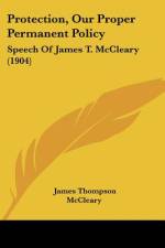 Protection, Our Proper Permanent Policy af James Thompson McCleary