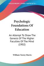 Psychologic Foundations Of Education af William Torrey Harris