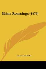 Rhine Roamings (1879) af Lucy Ann Hill
