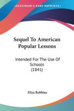 Sequel To American Popular Lessons af Eliza Robbins