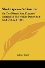 Shakespeare's Garden af Sidney Beisly