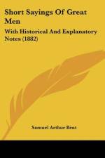 Short Sayings Of Great Men af Samuel Arthur Bent