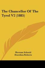 The Chancellor Of The Tyrol V2 (1885) af Herman Schmid