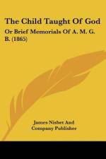 The Child Taught Of God af James Nisbet And Company Publisher