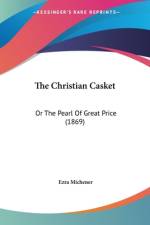 The Christian Casket af Ezra Michener