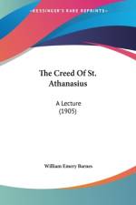 The Creed Of St. Athanasius af William Emery Barnes