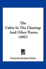 The Cabin In The Clearing af Benjamin Strattan Parker