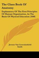 The Class Book Of Anatomy af Jerome Van Crowninshield Smith