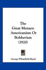 The Great Menace af George Whitefield Mead