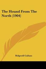 The Hound From The North (1904) af Ridgwell Cullum
