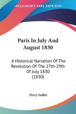 Paris In July And August 1830 af Percy Sadler