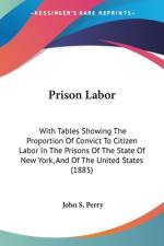 Prison Labor af John S. Perry
