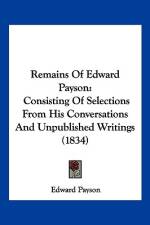 Remains Of Edward Payson af Edward Payson