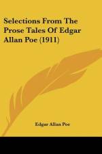 Selections From The Prose Tales Of Edgar Allan Poe (1911) af Edgar Allan Poe