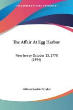 The Affair At Egg Harbor af William Scudder Stryker